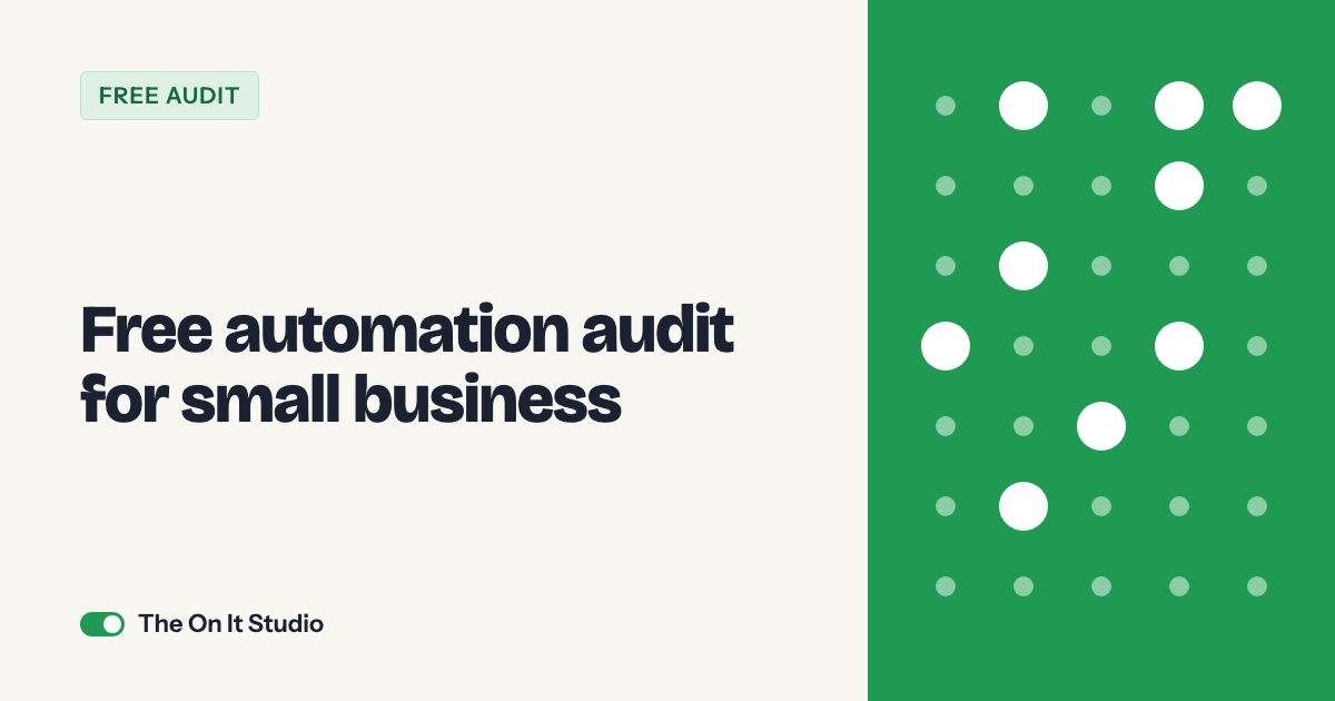 Free automation audit for small business: The On It Studio service