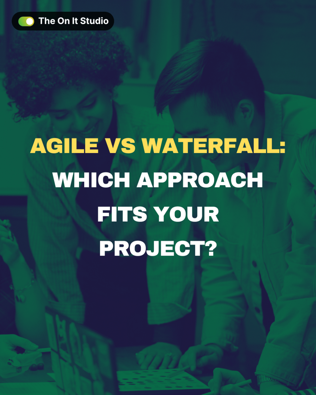 Agile vs. Waterfall: Which Approach Fits Your&nbsp;Project?