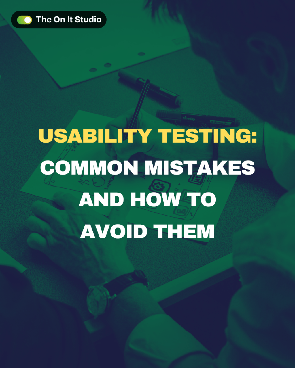 Usability Testing: Common Mistakes and How to Avoid&nbsp;Them