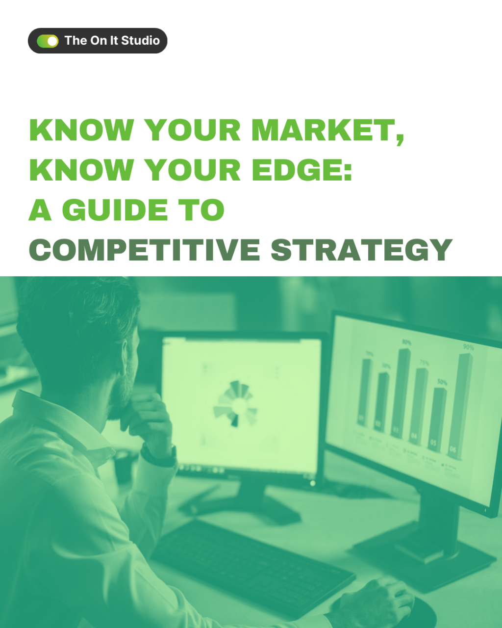 Know Your Market, Know Your Edge: A Guide to Competitive&nbsp;Strategy